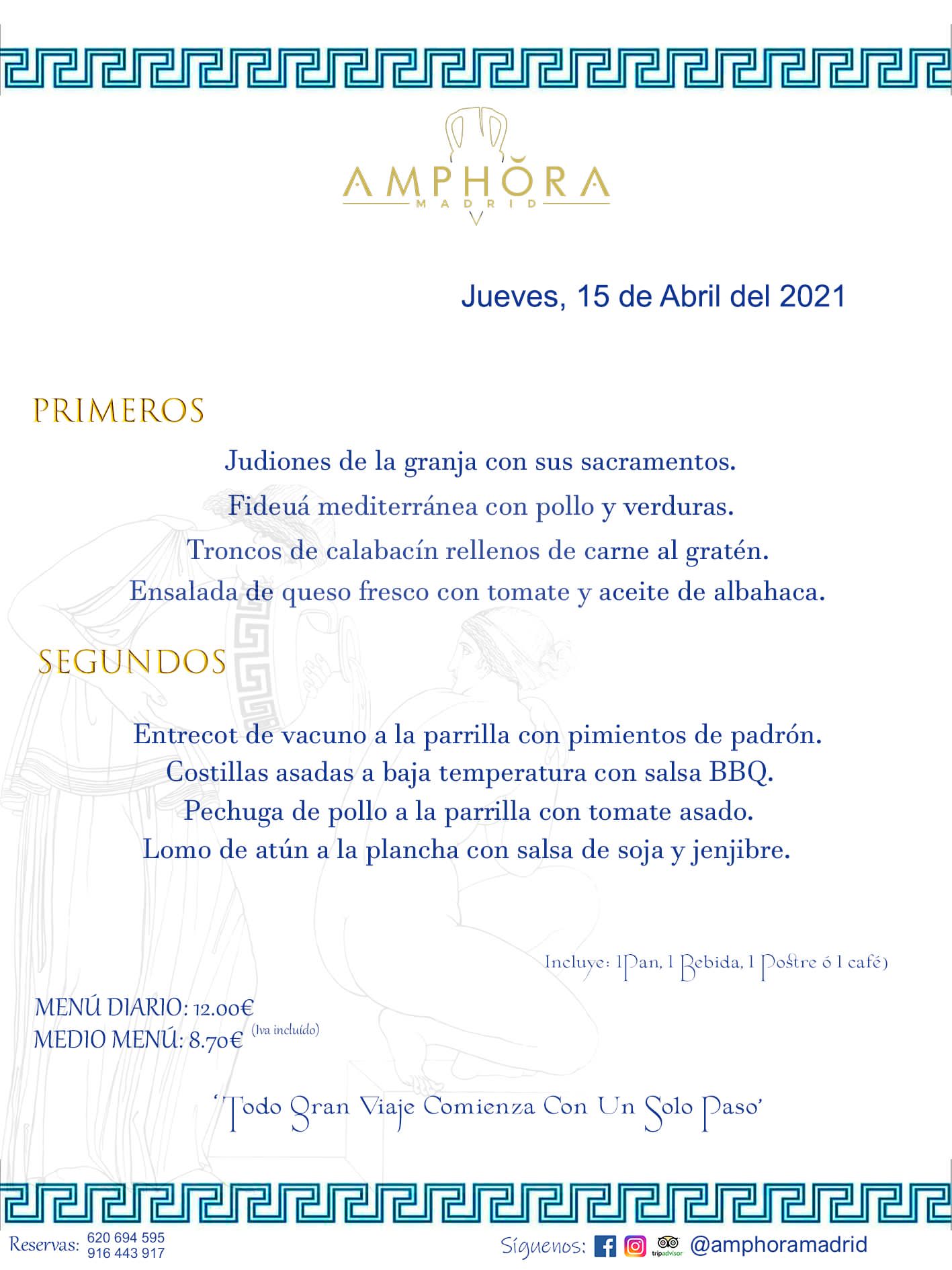 MENÚS DIARIOS MENÚ DEL DÍA JUEVES 15 DE ABRIL ALCORCÓN RESTAURANTE AMPHORA TERRAZA ALCORCÓN MADRID Av. Leganés, 54 28923 · Alcorcón · Madrid · España 91 644 39 17 620 694 595 https://youtu.be/HeULHal1yEY (Vea aquí nuestras instalaciones) https://www.amphoramadrid.com RESTAURANTE AMPHORA TERRAZA ALCORCÓN. MENUS FIN DE SEMANA ALCORCÓN, MENÚS DIARIOS ECONÓMICOS EN ALCORCÓN, MEJORES RESTAURANTES EN ALCORCÓN, TERRAZAS ALCORCON, COMER Y CENAR EN TERRAZA EN ALCORCÓN, RESTAURANTES CON TERRAZA, MEJORES TERRAZAS ALCORCÓN, COMER EN ALCORCON, RESTAURANTES GOURMET ALCORCÓN, MENUS FIN DE SEMANA ECONOMICOS ALCORCON, COMER AL AIRE LIBRE, MENUS ECONOMICOS ALCORCON, UNO DE LOS MEJORES RESTAURANTES DE ALCORCÓN Y ZONA SUR DE MADRID EN CALIDAD PRECIO. RESTAURANTE AMPHORA TERRAZA, ES UN ESPACIO GOURMET DONDE PODRÁ DEGUSTAR DEL MEJOR PRODUCTO CON UNA ELABORACIÓN CUIDADA Y CREATIVA. ADEMÁS, PODRÁ DISFRUTAR DE TODO TIPO DE BEBIDAS PREMIUM PREPARADAS POR NUESTRO BARTENDER, VERMUTS DELICIOSOS Y CERVEZAS DE CALIDAD, YA SEA EN EN EL INTERIOR DE NUESTRO RESTAURANTE O EN NUESTRA MARAVILLOSA TERRAZA. SOMOS POSIBLEMENTE UNO DE LOS MEJORES RESTAURANTES DE LA ZONA SUR EN RELACIÓN CALIDAD, PRECIO Y DECORACIÓN. #AMPHORAMADRID #TERRAZASALCORCÓN #MENUDELDIA #COMERENTERRAZA #MADRID #ALCORCÓN #TERRAZA #MENÚSDELDÍAALCORCÓN #MENÚDELDÍARESTAURANTES #COMERENALCORCÓN #MEJORESRESTAURANTESALCORCÓN #MENÚSECONÓMICOS #RESTAURANTESRECOMENDABLES #RESTAURANTESGOURMET #MENÚSECONÓMICOSALCORCÓN #COMERALAIRELIBRE #COMIDASCENASTERRAZASALCORCON #MENÚSDIARIOSALCORCÓN #MENÚDELDÍAHOY #CENARENTERRAZA #TERRAZASCONENCANTO #RESTAURANTESCONTERRAZA #CENARENALCORCÓN #MEJORESRESTAURANTES #RESTAURANTESCOPASALCORCÓN #COPASPREMIUMALCORCÓN #VERMUTALCORCÓN #GASTROBARALCORCÓN #CARNEBUEYALCORCONPARRILLABRASA #MENUECONÓMICO #GASTROBAR #MEJORTERRAZADEALCORCÓN #MENÚSVIERNESALCORCÓN #MENÚSABADOALCORCÓN #MENÚSDOMINGOALCORCÓN #MENÚSLUNESALCORCÓN #MENÚSMARTESALCORCÓN #MENÚSMIÉRCOLESALCORCÓN #MENÚSJUEVESALCORCÓN MEJOR CARNE A LA PARRILLA ALCORCÓN TOMAHAWK CARNE BUEY AUTÉNTICO ALCORCÓN RESTAURANTES PREMIUN LUJO COMIDA CREATIVA ELABORADA RESTAURANTE AMPHORA TERRAZA EN ALCORCÓN (MADRID) GASTROBAR ALCORCÓN MENÚS ECONÓMICOS DIARIOS DEL DÍA MENUS FIN DE SEMANA DE CALIDAD MEJOR MENÚ FIN DE SEMANA ALCORCÓN COMER CENAR EN TERRAZA TERRAZAS ZONA SUR COMIDAS AIRE LIBRE MEJOR CARNE PARRILLA ALCORCÓN.