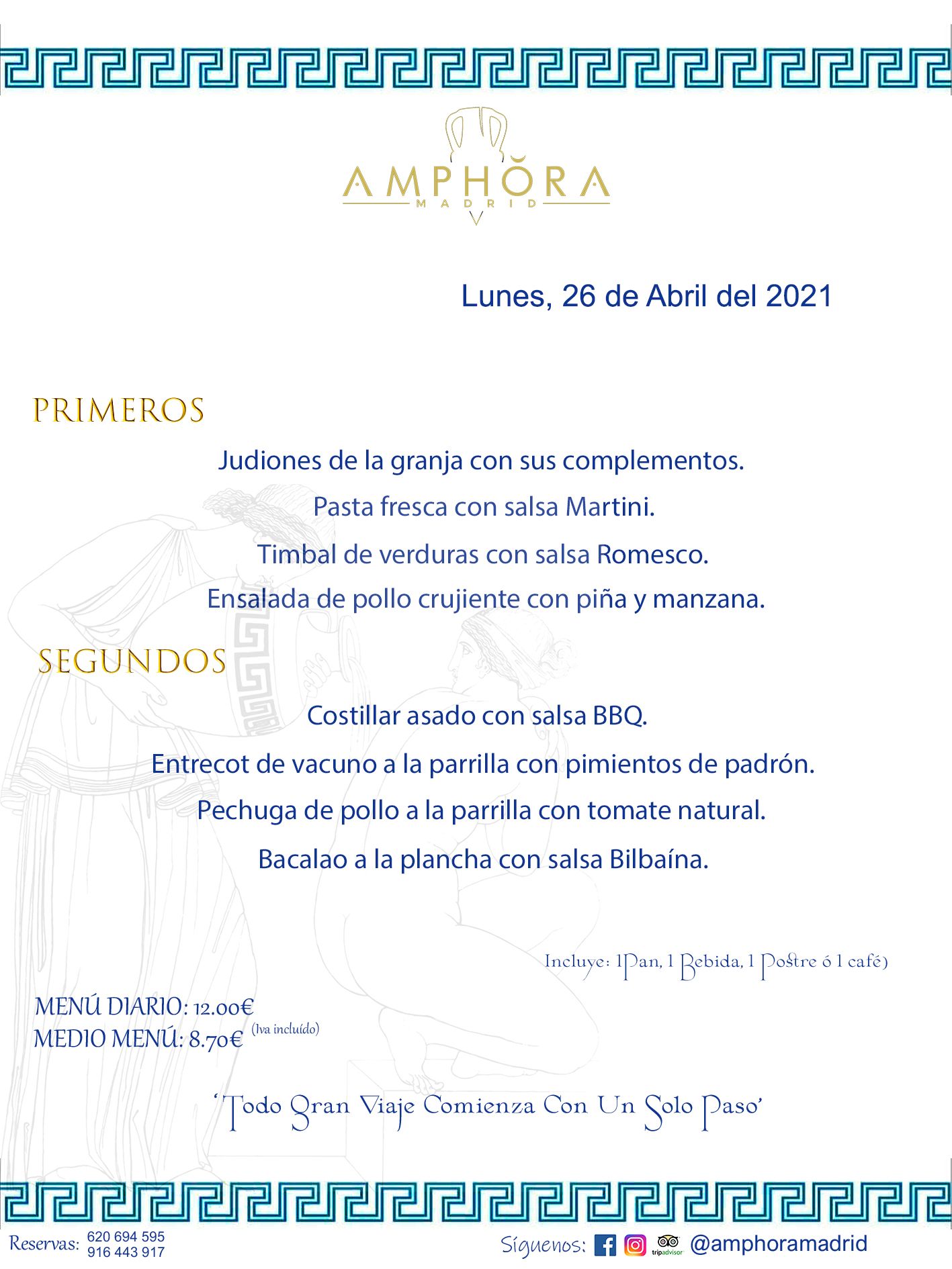 MENÚS DIARIOS MENÚ DEL LUNES DÍA 26  DE ABRIL ALCORCÓN RESTAURANTE AMPHORA TERRAZA ALCORCÓN MADRID Av. Leganés, 54 28923 · Alcorcón · Madrid · España 91 644 39 17 620 694 595 https://youtu.be/HeULHal1yEY (Vea aquí nuestras instalaciones) https://www.amphoramadrid.com RESTAURANTE AMPHORA TERRAZA ALCORCÓN. MENUS FIN DE SEMANA ALCORCÓN, MENÚS DIARIOS ECONÓMICOS EN ALCORCÓN, MEJORES RESTAURANTES EN ALCORCÓN, TERRAZAS ALCORCON, COMER Y CENAR EN TERRAZA EN ALCORCÓN, RESTAURANTES CON TERRAZA, MEJORES TERRAZAS ALCORCÓN, COMER EN ALCORCON, RESTAURANTES GOURMET ALCORCÓN, MENUS FIN DE SEMANA ECONOMICOS ALCORCON, COMER AL AIRE LIBRE, MENUS ECONOMICOS ALCORCON, UNO DE LOS MEJORES RESTAURANTES DE ALCORCÓN Y ZONA SUR DE MADRID EN CALIDAD PRECIO. RESTAURANTE AMPHORA TERRAZA, ES UN ESPACIO GOURMET DONDE PODRÁ DEGUSTAR DEL MEJOR PRODUCTO CON UNA ELABORACIÓN CUIDADA Y CREATIVA. ADEMÁS, PODRÁ DISFRUTAR DE TODO TIPO DE BEBIDAS PREMIUM PREPARADAS POR NUESTRO BARTENDER, VERMUTS DELICIOSOS Y CERVEZAS DE CALIDAD, YA SEA EN EN EL INTERIOR DE NUESTRO RESTAURANTE O EN NUESTRA MARAVILLOSA TERRAZA. SOMOS POSIBLEMENTE UNO DE LOS MEJORES RESTAURANTES DE LA ZONA SUR EN RELACIÓN CALIDAD, PRECIO Y DECORACIÓN. #AMPHORAMADRID #TERRAZASALCORCÓN #MENUDELDIA #COMERENTERRAZA #MADRID #ALCORCÓN #TERRAZA #MENÚSDELDÍAALCORCÓN #MENÚDELDÍARESTAURANTES #COMERENALCORCÓN #MEJORESRESTAURANTESALCORCÓN #MENÚSECONÓMICOS #RESTAURANTESRECOMENDABLES #RESTAURANTESGOURMET #MENÚSECONÓMICOSALCORCÓN #COMERALAIRELIBRE #COMIDASCENASTERRAZASALCORCON #MENÚSDIARIOSALCORCÓN #MENÚDELDÍAHOY #CENARENTERRAZA #TERRAZASCONENCANTO #RESTAURANTESCONTERRAZA #CENARENALCORCÓN #MEJORESRESTAURANTES #RESTAURANTESCOPASALCORCÓN #COPASPREMIUMALCORCÓN #VERMUTALCORCÓN #GASTROBARALCORCÓN #CARNEBUEYALCORCONPARRILLABRASA #MENUECONÓMICO #GASTROBAR #MEJORTERRAZADEALCORCÓN #MENÚSVIERNESALCORCÓN #MENÚSABADOALCORCÓN #MENÚSDOMINGOALCORCÓN #MENÚSLUNESALCORCÓN #MENÚSMARTESALCORCÓN #MENÚSMIÉRCOLESALCORCÓN #MENÚSJUEVESALCORCÓN MEJOR CARNE A LA PARRILLA ALCORCÓN TOMAHAWK CARNE BUEY AUTÉNTICO ALCORCÓN RESTAURANTES PREMIUN LUJO COMIDA CREATIVA ELABORADA RESTAURANTE AMPHORA TERRAZA EN ALCORCÓN (MADRID) GASTROBAR ALCORCÓN MENÚS ECONÓMICOS DIARIOS DEL DÍA MENUS FIN DE SEMANA DE CALIDAD MEJOR MENÚ FIN DE SEMANA ALCORCÓN COMER CENAR EN TERRAZA TERRAZAS ZONA SUR COMIDAS AIRE LIBRE MEJOR CARNE PARRILLA ALCORCÓN.