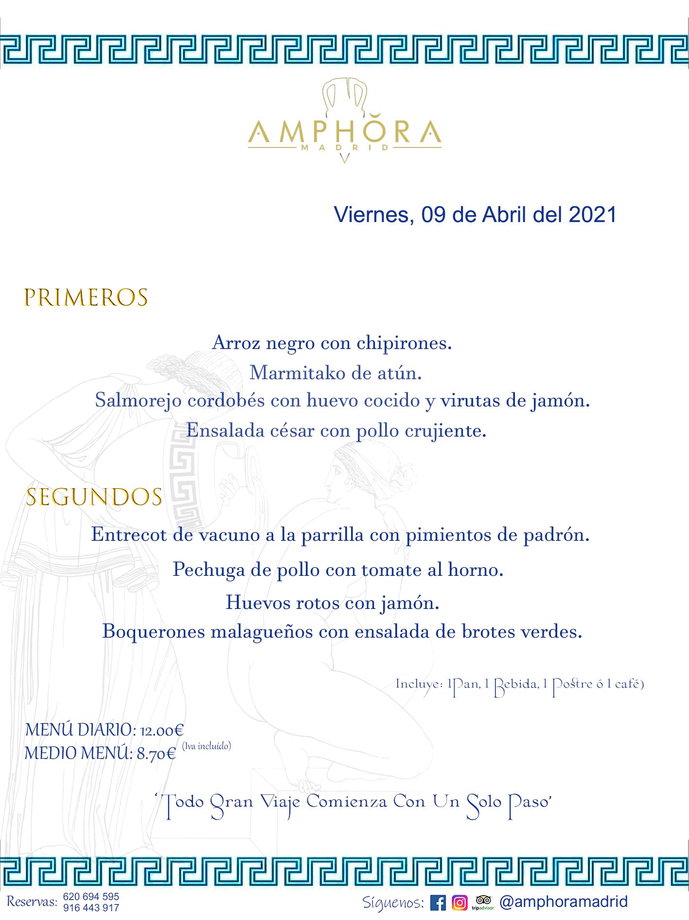 MENÚ VIERNES 9 DE ABRIL RESTAURANTE AMPHORA TERRAZA ALCORCÓN MADRID Av. Leganés, 54 28923 · Alcorcón · Madrid · Spain 91 644 39 17 620 694 595 https://youtu.be/HeULHal1yEY (Vea aquí nuestras instalaciones) https://www.amphoramadrid.com RESTAURANTE AMPHORA TERRAZA ALCORCÓN. MENUS FIN DE SEMANA ALCORCÓN, MENÚS DIARIOS ECONÓMICOS EN ALCORCÓN, MEJORES RESTAURANTES EN ALCORCÓN, TERRAZAS ALCORCON, COMER Y CENAR EN TERRAZA EN ALCORCÓN, RESTAURANTES CON TERRAZA, MEJORES TERRAZAS ALCORCÓN, COMER EN ALCORCON, RESTAURANTES GOURMET ALCORCÓN, MENUS FIN DE SEMANA ECONOMICOS ALCORCON, COMER AL AIRE LIBRE, MENUS ECONOMICOS ALCORCON, UNO DE LOS MEJORES RESTAURANTES DE ALCORCÓN Y ZONA SUR DE MADRID EN CALIDAD PRECIO. RESTAURANTE AMPHORA TERRAZA, ES UN ESPACIO GOURMET DONDE PODRÁ DEGUSTAR DEL MEJOR PRODUCTO CON UNA ELABORACIÓN CUIDADA Y CREATIVA. ADEMÁS, PODRÁ DISFRUTAR DE TODO TIPO DE BEBIDAS PREMIUM PREPARADAS POR NUESTRO BARTENDER, VERMUTS DELICIOSOS Y CERVEZAS DE CALIDAD, YA SEA EN EN EL INTERIOR DE NUESTRO RESTAURANTE O EN NUESTRA MARAVILLOSA TERRAZA. SOMOS POSIBLEMENTE UNO DE LOS MEJORES RESTAURANTES DE LA ZONA SUR EN RELACIÓN CALIDAD, PRECIO Y DECORACIÓN. #AMPHORAMADRID #TERRAZASALCORCÓN #MENUDELDIA #COMERENTERRAZA #MADRID #ALCORCÓN #TERRAZA #MENÚSDELDÍAALCORCÓN #MENÚDELDÍARESTAURANTES #COMERENALCORCÓN #MEJORESRESTAURANTESALCORCÓN #MENÚSECONÓMICOS #RESTAURANTESRECOMENDABLES #RESTAURANTESGOURMET #MENÚSECONÓMICOSALCORCÓN #COMERALAIRELIBRE #COMIDASCENASTERRAZASALCORCON #MENÚSDIARIOSALCORCÓN #MENÚDELDÍAHOY #CENARENTERRAZA #TERRAZASCONENCANTO #RESTAURANTESCONTERRAZA #CENARENALCORCÓN #MEJORESRESTAURANTES #RESTAURANTESCOPASALCORCÓN #COPASPREMIUMALCORCÓN #VERMUTALCORCÓN #GASTROBARALCORCÓN #CARNEBUEYALCORCONPARRILLABRASA #MENUECONÓMICO #GASTROBAR #MEJORTERRAZADEALCORCÓN #MENÚSVIERNESALCORCÓN #MENÚSABADOALCORCÓN #MENÚSDOMINGOALCORCÓN #MENÚSLUNESALCORCÓN #MENÚSMARTESALCORCÓN #MENÚSMIÉRCOLESALCORCÓN #MENÚSJUEVESALCORCÓN MEJOR CARNE A LA PARRILLA ALCORCÓN TOMAHAWK CARNE BUEY AUTÉNTICO ALCORCÓN RESTAURANTES PREMIUN LUJO COMIDA CREATIVA ELABORADA RESTAURANTE AMPHORA TERRAZA EN ALCORCÓN (MADRID) GASTROBAR ALCORCÓN MENÚS ECONÓMICOS DIARIOS DEL DÍA MENUS FIN DE SEMANA DE CALIDAD MEJOR MENÚ FIN DE SEMANA ALCORCÓN COMER CENAR EN TERRAZA TERRAZAS ZONA SUR COMIDAS AIRE LIBRE MEJOR CARNE PARRILLA ALCORCÓN.