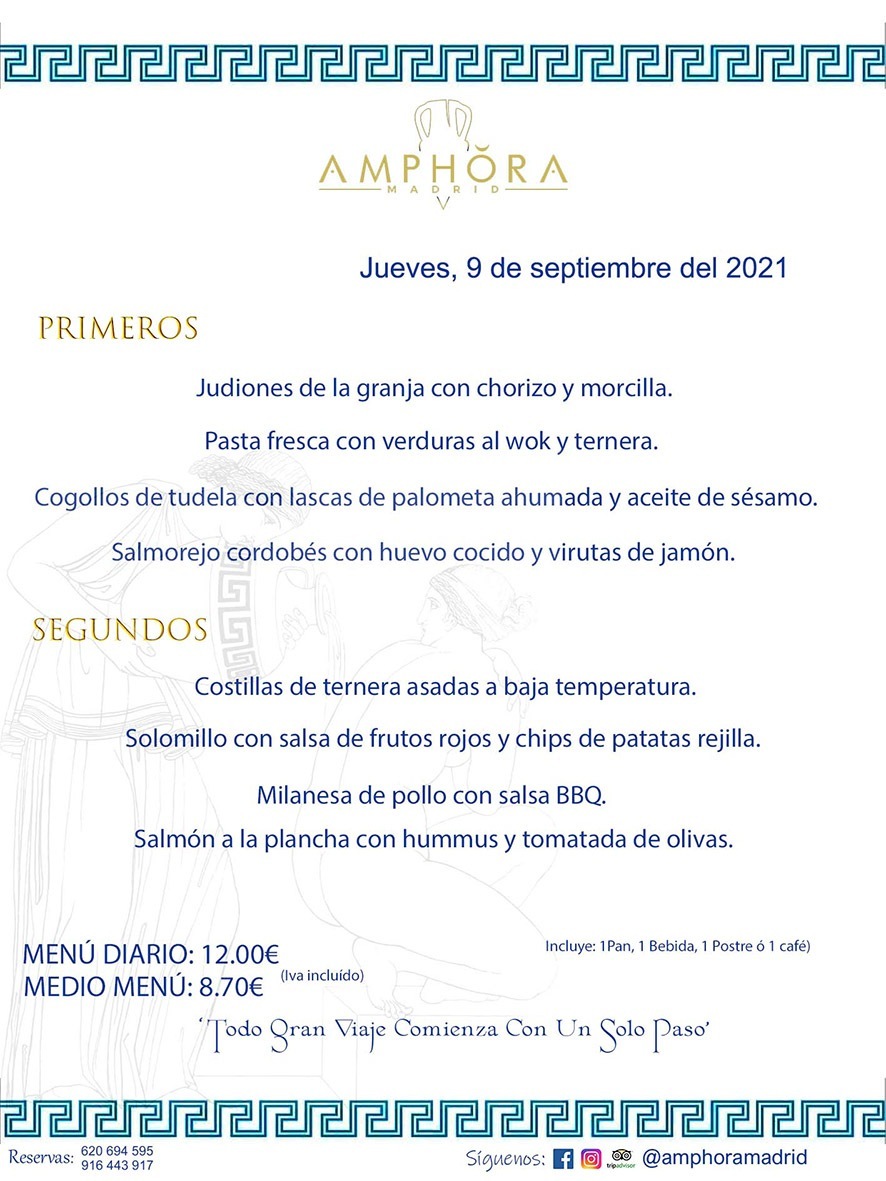 MENÚS DIARIOS MENÚS DEL DÍA MENU DEL DIA DEL JUEVES 9 DE SEPTIEMBRE ALCORCÓN RESTAURANTE AMPHORA TERRAZA ALCORCÓN MADRID Av. Leganés, 54 28923 · Alcorcón · Madrid · España 91 644 39 17 620 694 595 https://youtu.be/HeULHal1yEY (Vea aquí nuestras instalaciones) https://www.amphoramadrid.com RESTAURANTE AMPHORA TERRAZA ALCORCÓN. MENUS FIN DE SEMANA ALCORCÓN, MENÚS DIARIOS ECONÓMICOS EN ALCORCÓN, MEJORES RESTAURANTES EN ALCORCÓN, TERRAZAS ALCORCON, COMER Y CENAR EN TERRAZA EN ALCORCÓN, RESTAURANTES CON TERRAZA, MEJORES TERRAZAS ALCORCÓN, COMER EN ALCORCON, RESTAURANTES GOURMET ALCORCÓN, MENUS FIN DE SEMANA ECONOMICOS ALCORCON, COMER AL AIRE LIBRE, MENUS ECONOMICOS ALCORCON, UNO DE LOS MEJORES RESTAURANTES DE ALCORCÓN Y ZONA SUR DE MADRID EN CALIDAD PRECIO. RESTAURANTE AMPHORA TERRAZA, ES UN ESPACIO GOURMET DONDE PODRÁ DEGUSTAR DEL MEJOR PRODUCTO CON UNA ELABORACIÓN CUIDADA Y CREATIVA. ADEMÁS, PODRÁ DISFRUTAR DE TODO TIPO DE BEBIDAS PREMIUM PREPARADAS POR NUESTRO BARTENDER, VERMUTS DELICIOSOS Y CERVEZAS DE CALIDAD, YA SEA EN EN EL INTERIOR DE NUESTRO RESTAURANTE O EN NUESTRA MARAVILLOSA TERRAZA. SOMOS POSIBLEMENTE UNO DE LOS MEJORES RESTAURANTES DE LA ZONA SUR EN RELACIÓN CALIDAD, PRECIO Y DECORACIÓN. #AMPHORAMADRID #TERRAZASALCORCÓN #MENUDELDIA #COMERENTERRAZA #MADRID #ALCORCÓN #TERRAZA #MENÚSDELDÍAALCORCÓN #MENÚDELDÍARESTAURANTES #COMERENALCORCÓN #MEJORESRESTAURANTESALCORCÓN #MENÚSECONÓMICOS #RESTAURANTESRECOMENDABLES #RESTAURANTESGOURMET #MENÚSECONÓMICOSALCORCÓN #COMERALAIRELIBRE #COMIDASCENASTERRAZASALCORCON #MENÚSDIARIOSALCORCÓN #MENÚDELDÍAHOY #CENARENTERRAZA #TERRAZASCONENCANTO #RESTAURANTESCONTERRAZA #CENARENALCORCÓN #MEJORESRESTAURANTES #RESTAURANTESCOPASALCORCÓN #COPASPREMIUMALCORCÓN #VERMUTALCORCÓN #GASTROBARALCORCÓN #CARNEBUEYALCORCONPARRILLABRASA #MENUECONÓMICO #GASTROBAR #MEJORTERRAZADEALCORCÓN #MENÚSVIERNESALCORCÓN #MENÚSABADOALCORCÓN #MENÚSDOMINGOALCORCÓN #MENÚSLUNESALCORCÓN #MENÚSMARTESALCORCÓN #MENÚSMIÉRCOLESALCORCÓN #MENÚSJUEVESALCORCÓN MEJOR CARNE A LA PARRILLA ALCORCÓN TOMAHAWK CARNE BUEY AUTÉNTICO ALCORCÓN RESTAURANTES PREMIUN LUJO COMIDA CREATIVA ELABORADA RESTAURANTE AMPHORA TERRAZA EN ALCORCÓN (MADRID) GASTROBAR ALCORCÓN MENÚS ECONÓMICOS DIARIOS DEL DÍA MENUS FIN DE SEMANA DE CALIDAD MEJOR MENÚ FIN DE SEMANA ALCORCÓN COMER CENAR EN TERRAZA TERRAZAS ZONA SUR COMIDAS AIRE LIBRE MEJOR CARNE PARRILLA ALCORCÓN.