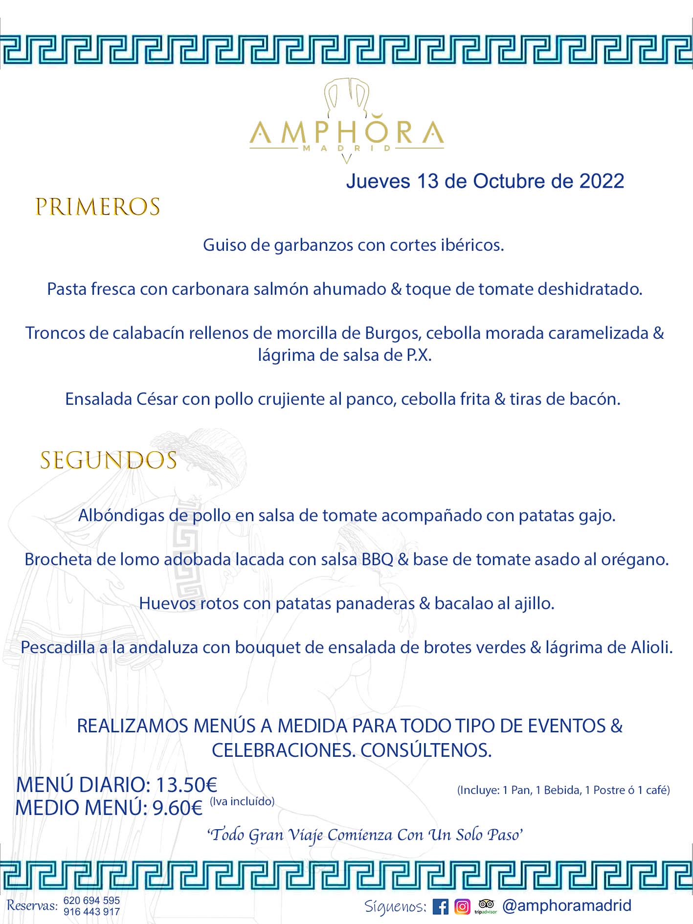 MENÚS DIARIOS MENÚS DEL DÍA. MENU DEL DIA DEL JUEVES 13 DE OCTUBRE DE 2022 ALCORCÓN RESTAURANTE AMPHORA TERRAZA ALCORCÓN MADRID Av. Leganés, 54 28923 · Alcorcón · Madrid · España 91 644 39 17 620 694 595 https://youtu.be/HeULHal1yEY (Vea aquí nuestras instalaciones) https://www.amphoramadrid.com RESTAURANTE AMPHORA TERRAZA ALCORCÓN. MENUS FIN DE SEMANA ALCORCÓN, MENÚS DIARIOS ECONÓMICOS EN ALCORCÓN, MEJORES RESTAURANTES EN ALCORCÓN, TERRAZAS ALCORCON, COMER Y CENAR EN TERRAZA EN ALCORCÓN, RESTAURANTES CON TERRAZA, MEJORES TERRAZAS ALCORCÓN, COMER EN ALCORCON, RESTAURANTES GOURMET ALCORCÓN, MENUS FIN DE SEMANA ECONOMICOS ALCORCON, COMER AL AIRE LIBRE, MENUS ECONOMICOS ALCORCON, UNO DE LOS MEJORES RESTAURANTES DE ALCORCÓN Y ZONA SUR DE MADRID EN CALIDAD PRECIO. RESTAURANTE AMPHORA TERRAZA, ES UN ESPACIO GOURMET DONDE PODRÁ DEGUSTAR DEL MEJOR PRODUCTO CON UNA ELABORACIÓN CUIDADA Y CREATIVA. ADEMÁS, PODRÁ DISFRUTAR DE TODO TIPO DE BEBIDAS PREMIUM PREPARADAS POR NUESTRO BARTENDER, VERMUTS DELICIOSOS Y CERVEZAS DE CALIDAD, YA SEA EN EN EL INTERIOR DE NUESTRO RESTAURANTE O EN NUESTRA MARAVILLOSA TERRAZA. SOMOS POSIBLEMENTE UNO DE LOS MEJORES RESTAURANTES DE LA ZONA SUR EN RELACIÓN CALIDAD, PRECIO Y DECORACIÓN. #AMPHORAMADRID #TERRAZASALCORCÓN #MENUDELDIA #COMERENTERRAZA #MADRID #ALCORCÓN #TERRAZA #MENÚSDELDÍAALCORCÓN #MENÚDELDÍARESTAURANTES #COMERENALCORCÓN #MEJORESRESTAURANTESALCORCÓN #MENÚSECONÓMICOS #RESTAURANTESRECOMENDABLES #RESTAURANTESGOURMET #MENÚSECONÓMICOSALCORCÓN #COMERALAIRELIBRE #COMIDASCENASTERRAZASALCORCON #MENÚSDIARIOSALCORCÓN #MENÚDELDÍAHOY #CENARENTERRAZA #TERRAZASCONENCANTO #RESTAURANTESCONTERRAZA #CENARENALCORCÓN #MEJORESRESTAURANTES #RESTAURANTESCOPASALCORCÓN #COPASPREMIUMALCORCÓN #VERMUTALCORCÓN #GASTROBARALCORCÓN #CARNEBUEYALCORCONPARRILLABRASA #MENUECONÓMICO #GASTROBAR #MEJORTERRAZADEALCORCÓN #MENÚSVIERNESALCORCÓN #MENÚSABADOALCORCÓN #MENÚSDOMINGOALCORCÓN #MENÚSLUNESALCORCÓN #MENÚSMARTESALCORCÓN #MENÚSMIÉRCOLESALCORCÓN #MENÚSJUEVESALCORCÓN MEJOR CARNE A LA PARRILLA ALCORCÓN TOMAHAWK CARNE BUEY AUTÉNTICO ALCORCÓN RESTAURANTES PREMIUN LUJO COMIDA CREATIVA ELABORADA RESTAURANTE AMPHORA TERRAZA EN ALCORCÓN (MADRID) GASTROBAR ALCORCÓN MENÚS ECONÓMICOS DIARIOS DEL DÍA MENUS FIN DE SEMANA DE CALIDAD MEJOR MENÚ FIN DE SEMANA ALCORCÓN COMER CENAR EN TERRAZA TERRAZAS ZONA SUR COMIDAS AIRE LIBRE MEJOR CARNE PARRILLA ALCORCÓN. RESTAURANTES EVENTOS BODAS BAUTIZOS CUMPLEAÑOS COMUNIONES MENUS ESPECIALES GRUPOS EVENTOS ALCORCÓN MADRID SALONES CELEBRACIONES COMIDAS CENAS EMPRESAS ALCORCON