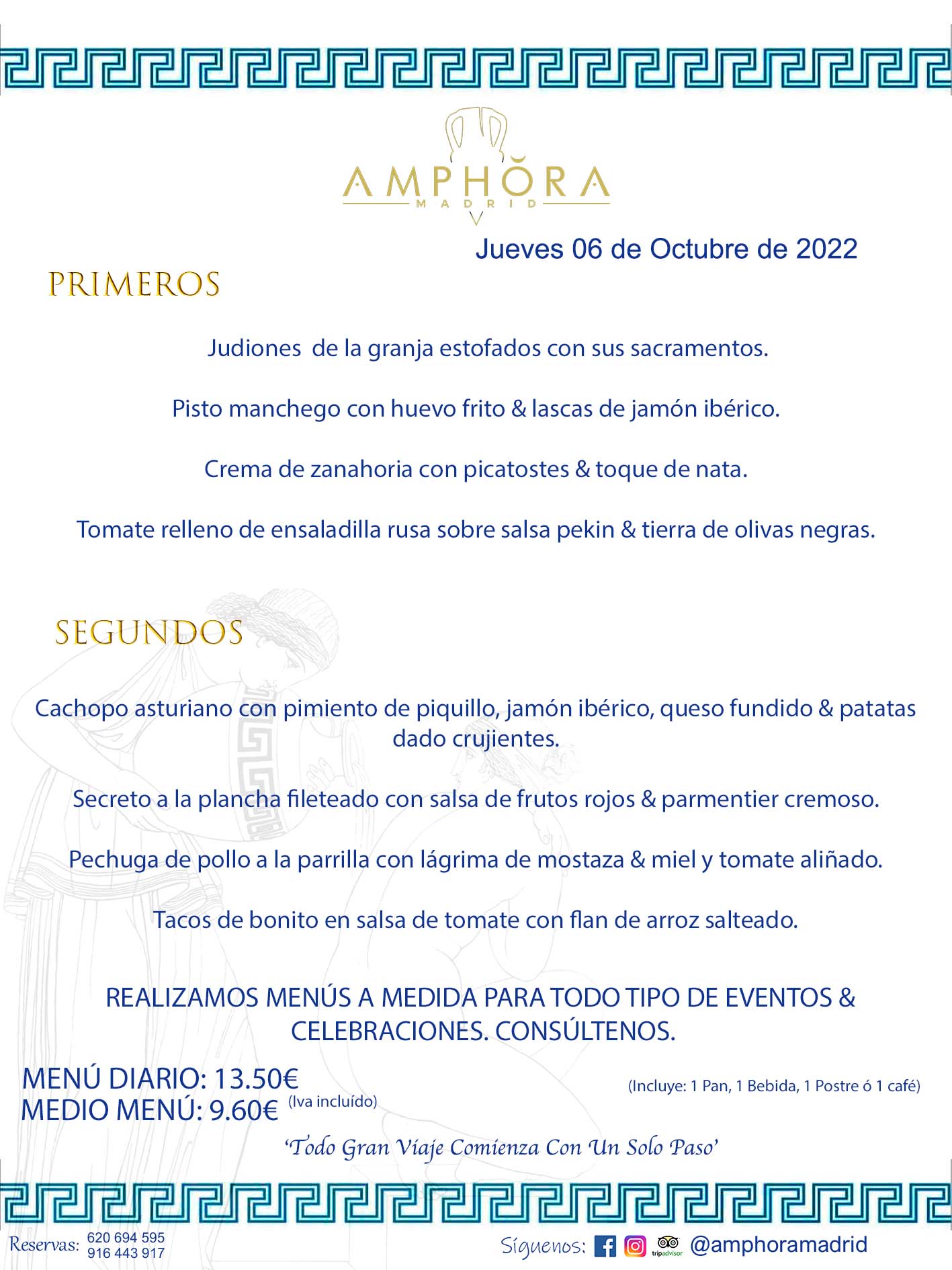 MENÚS DIARIOS MENÚS DEL DÍA. MENU DEL DIA DEL JUEVES 6 DE OCTUBRE DE 2022 ALCORCÓN RESTAURANTE AMPHORA TERRAZA ALCORCÓN MADRID Av. Leganés, 54 28923 · Alcorcón · Madrid · España 91 644 39 17 620 694 595 https://youtu.be/HeULHal1yEY (Vea aquí nuestras instalaciones) https://www.amphoramadrid.com RESTAURANTE AMPHORA TERRAZA ALCORCÓN. MENUS FIN DE SEMANA ALCORCÓN, MENÚS DIARIOS ECONÓMICOS EN ALCORCÓN, MEJORES RESTAURANTES EN ALCORCÓN, TERRAZAS ALCORCON, COMER Y CENAR EN TERRAZA EN ALCORCÓN, RESTAURANTES CON TERRAZA, MEJORES TERRAZAS ALCORCÓN, COMER EN ALCORCON, RESTAURANTES GOURMET ALCORCÓN, MENUS FIN DE SEMANA ECONOMICOS ALCORCON, COMER AL AIRE LIBRE, MENUS ECONOMICOS ALCORCON, UNO DE LOS MEJORES RESTAURANTES DE ALCORCÓN Y ZONA SUR DE MADRID EN CALIDAD PRECIO. RESTAURANTE AMPHORA TERRAZA, ES UN ESPACIO GOURMET DONDE PODRÁ DEGUSTAR DEL MEJOR PRODUCTO CON UNA ELABORACIÓN CUIDADA Y CREATIVA. ADEMÁS, PODRÁ DISFRUTAR DE TODO TIPO DE BEBIDAS PREMIUM PREPARADAS POR NUESTRO BARTENDER, VERMUTS DELICIOSOS Y CERVEZAS DE CALIDAD, YA SEA EN EN EL INTERIOR DE NUESTRO RESTAURANTE O EN NUESTRA MARAVILLOSA TERRAZA. SOMOS POSIBLEMENTE UNO DE LOS MEJORES RESTAURANTES DE LA ZONA SUR EN RELACIÓN CALIDAD, PRECIO Y DECORACIÓN. #AMPHORAMADRID #TERRAZASALCORCÓN #MENUDELDIA #COMERENTERRAZA #MADRID #ALCORCÓN #TERRAZA #MENÚSDELDÍAALCORCÓN #MENÚDELDÍARESTAURANTES #COMERENALCORCÓN #MEJORESRESTAURANTESALCORCÓN #MENÚSECONÓMICOS #RESTAURANTESRECOMENDABLES #RESTAURANTESGOURMET #MENÚSECONÓMICOSALCORCÓN #COMERALAIRELIBRE #COMIDASCENASTERRAZASALCORCON #MENÚSDIARIOSALCORCÓN #MENÚDELDÍAHOY #CENARENTERRAZA #TERRAZASCONENCANTO #RESTAURANTESCONTERRAZA #CENARENALCORCÓN #MEJORESRESTAURANTES #RESTAURANTESCOPASALCORCÓN #COPASPREMIUMALCORCÓN #VERMUTALCORCÓN #GASTROBARALCORCÓN #CARNEBUEYALCORCONPARRILLABRASA #MENUECONÓMICO #GASTROBAR #MEJORTERRAZADEALCORCÓN #MENÚSVIERNESALCORCÓN #MENÚSABADOALCORCÓN #MENÚSDOMINGOALCORCÓN #MENÚSLUNESALCORCÓN #MENÚSMARTESALCORCÓN #MENÚSMIÉRCOLESALCORCÓN #MENÚSJUEVESALCORCÓN MEJOR CARNE A LA PARRILLA ALCORCÓN TOMAHAWK CARNE BUEY AUTÉNTICO ALCORCÓN RESTAURANTES PREMIUN LUJO COMIDA CREATIVA ELABORADA RESTAURANTE AMPHORA TERRAZA EN ALCORCÓN (MADRID) GASTROBAR ALCORCÓN MENÚS ECONÓMICOS DIARIOS DEL DÍA MENUS FIN DE SEMANA DE CALIDAD MEJOR MENÚ FIN DE SEMANA ALCORCÓN COMER CENAR EN TERRAZA TERRAZAS ZONA SUR COMIDAS AIRE LIBRE MEJOR CARNE PARRILLA ALCORCÓN. RESTAURANTES EVENTOS BODAS BAUTIZOS CUMPLEAÑOS COMUNIONES MENUS ESPECIALES GRUPOS EVENTOS ALCORCÓN MADRID SALONES CELEBRACIONES COMIDAS CENAS EMPRESAS ALCORCON