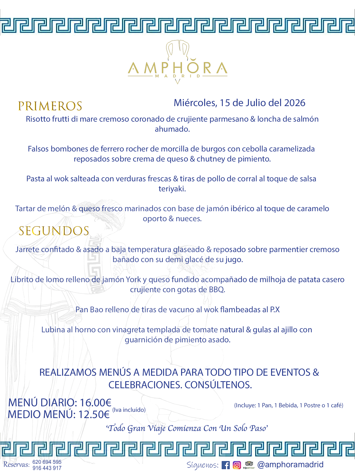 MENÚS DEL DÍA ALCORCÓN MENÚ DEL MIÉRCOLES 15 DE JULIO DE DE 2026 MENÚS DIARIOS MEJORES MENÚS RESTAURANTES ALCORCÓN RESTAURANTE AMPHORA TERRAZA EN ALCORCÓN (DISPONEMOS DE UNA GRAN TERRAZA) Av. Leganés, 54 28923 · Alcorcón · Madrid · España. 91 644 39 17 620 694 595 También realizamos menús especiales a medida personalizados a grupos para todo tipo de eventos, como celebraciones, comidas o cenas de empresas, bautizos, bodas, cumpleaños, cenas o comidas de navidad 2023 2024, etc. Consúltenos o visite nuestras excelentes y amplias instalaciones y les prepararemos el menú más ajustado a sus necesidades y presupuesto. #RestaurantesEventos #RestaurantesMenúsCelebraciones #RestaurantesSalonesBodasBautizosComuniones #MenúsEspecialesparaEventosAlcorcón #MenúsCelebracionesAlcorcón #RestaurantesSalonesMenúsEspecialesGrupos #RestaurantesMenúsCumpleaños #ComidasCenasEmpresasAlcorcón #MenúsparaCenasComidasEventosEmpresasMadrid #MejoresTerrazasMadrid #MejorTerrazaAlcorcónMadrid #PresupuestosMenúsBodasComunionesBautizosAlcorcón #RestaurantesSecretosconEncantoMadrid #RestaurantesMenúsCenasComidasGruposEmpresasNavidadesAlcorcon #SalonesComidasCenasEmpresasAlcorcón #MenúsEventos #MenúsBodas #MenúsComuniones #MenúsCumpleaños #MenúsBautizos #MenúsEventosAlcorcón #MenúsBodasAlcorcón #MenúsComunionesAlcorcón #MenúsCumpleañosAlcorcón #MenúsBautizosAlcorcón #MenúsNavidadAlcorcón #MenúsComidasNavidad #MenúsCenasNavidad #SalonesEventosAlcorcón RESTAURANTES ALCORCÓN CELEBRACIONES EVENTOS CUMPLEAÑOS BODAS COMUNIONES BAUTIZOS, MENÚS ESPECIALES A MEDIDA PARA REUNIONES FAMILIARES EVENTOS CELEBRACIONES BODAS COMUNIONES BAUTIZOS EN ALCORCÓN, RESTAURANTES SALONES GRUPOS COMIDAS CENAS EN ALCORCÓN, RESTAURANTES COMIDAS CENAS EMPRESA ALCORCÓN MADRID, MEJORES TERRAZAS ALCORCÓN, MEJOR TERRAZA ALCORCÓN, RESTAURANTES SECRETOS CON ENCANTO EN MADRID, RESTAURANTES MENUS GRUPOS ESPECIALES COMIDAS CENAS EMPRESAS NAVIDADES ALCORCÓN, CONSÚLTE NUESTROS MENÚS A MEDIDA PARA EVENTOS - REALIZAMOS MENÚS A MEDIDA PARA BODAS, COMUNIONES, BAUTIZOS, CUMPLEAÑOS, CENAS COMIDAS DE EMPRESAS, ETC - NUESTRO RESTAURANTE DIPONE DE UNA EXTRAORDINARIA TERRAZA PARA TODO TIPO DE EVENTOS - NUESTROS SALONES INTERIORES SE ADAPTAN A TODO DE EVENTOS, YA SEAN PARTICULARES COMO DE EMPRESAS - RESTAURANTE PREPARADO PARA TODO TIPO DE EVENTOS DE CLIENTES DE LA ZONA SUR SUROESTE DE MADRID COMO ALCORCÓN MÓSTOLES FUENLABRADA VILLAVICIOSA DE ODÓN POZUELO DE ALARCÓN GETAFE LAS ROZAS MAJADAHONDA - UNO DE LOS MEJORES RESTAURANTES DE MADRID PARA COMER O CENAR A LA CARTA O CON NUESTROS MENÚS - CELEBRE CON NOSOTROS SUS REUNIONES FAMILIARES CUMPLEAÑOS BAUTIZOS COMUNIONES BODAS PRESENTACIONES ETC. PUES SERÁN UN ÉXITO - MEJORES RESTAURANTES SALONES CELEBRACIONES EN ALCORCÓN -RESTAURANTES MENUS GRUPOS COMIDAS CENAS REUNIONES EMPRESAS NAVIDADES 2024 ALCORCÓN ZONA SUR MADRID.MENÚS DEL DÍA ALCORCÓN DIARIOS MEJORES MENÚS RESTAURANTES ALCORCÓN RESTAURANTE AMPHORA TERRAZA EN ALCORCÓN (DISPONEMOS DE UNA GRAN TERRAZA)