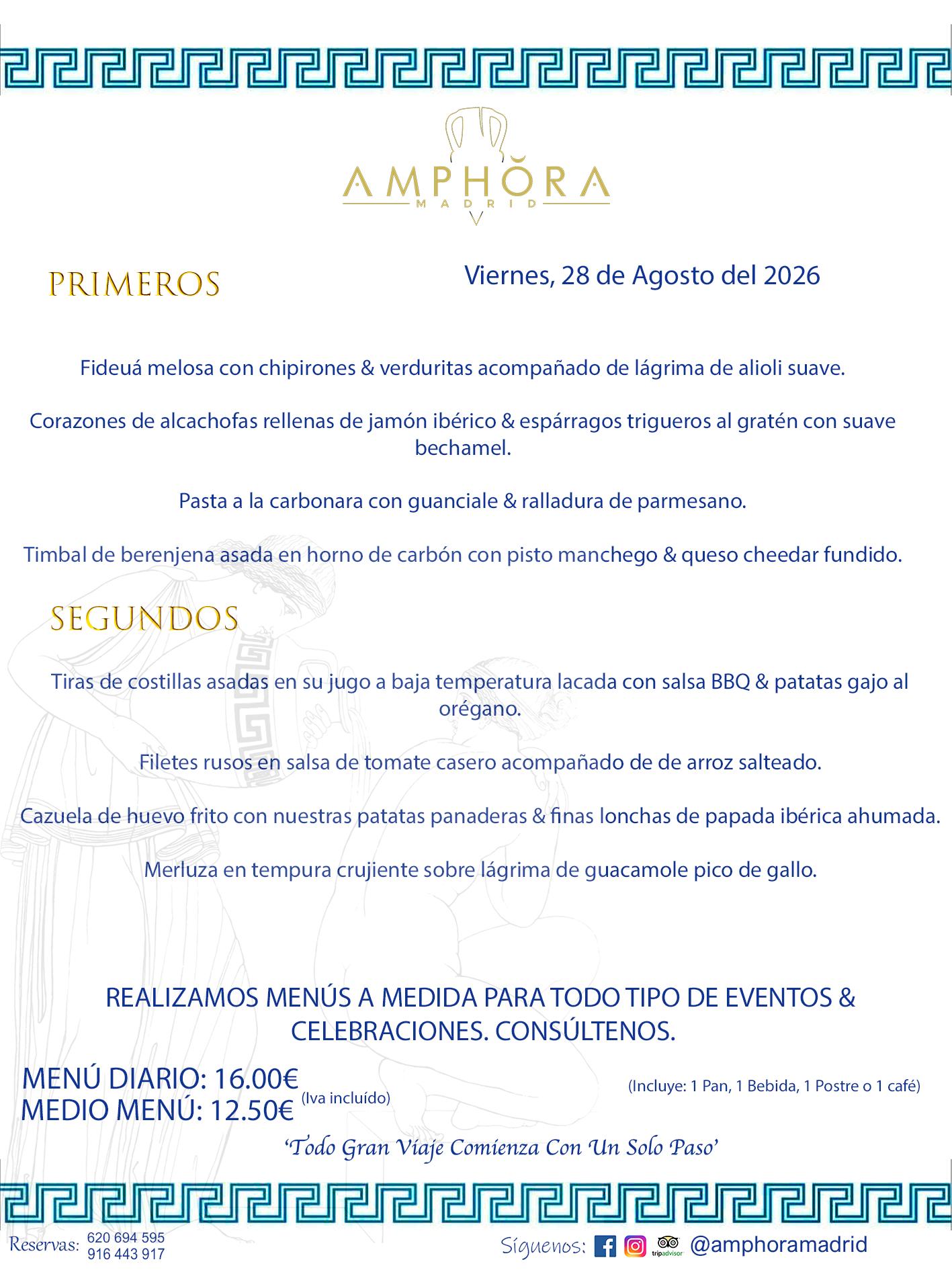 MENÚS DEL DÍA ALCORCÓN MENÚ DEL VIERNES 28 DE AGOSTO DE DE 2026 MENÚS DIARIOS MEJORES MENÚS RESTAURANTES ALCORCÓN RESTAURANTE AMPHORA TERRAZA EN ALCORCÓN (DISPONEMOS DE UNA GRAN TERRAZA) Av. Leganés, 54 28923 · Alcorcón · Madrid · España. 91 644 39 17 620 694 595 También realizamos menús especiales a medida personalizados a grupos para todo tipo de eventos, como celebraciones, comidas o cenas de empresas, bautizos, bodas, cumpleaños, cenas o comidas de navidad 2023 2024, etc. Consúltenos o visite nuestras excelentes y amplias instalaciones y les prepararemos el menú más ajustado a sus necesidades y presupuesto. #RestaurantesEventos #RestaurantesMenúsCelebraciones #RestaurantesSalonesBodasBautizosComuniones #MenúsEspecialesparaEventosAlcorcón #MenúsCelebracionesAlcorcón #RestaurantesSalonesMenúsEspecialesGrupos #RestaurantesMenúsCumpleaños #ComidasCenasEmpresasAlcorcón #MenúsparaCenasComidasEventosEmpresasMadrid #MejoresTerrazasMadrid #MejorTerrazaAlcorcónMadrid #PresupuestosMenúsBodasComunionesBautizosAlcorcón #RestaurantesSecretosconEncantoMadrid #RestaurantesMenúsCenasComidasGruposEmpresasNavidadesAlcorcon #SalonesComidasCenasEmpresasAlcorcón #MenúsEventos #MenúsBodas #MenúsComuniones #MenúsCumpleaños #MenúsBautizos #MenúsEventosAlcorcón #MenúsBodasAlcorcón #MenúsComunionesAlcorcón #MenúsCumpleañosAlcorcón #MenúsBautizosAlcorcón #MenúsNavidadAlcorcón #MenúsComidasNavidad #MenúsCenasNavidad #SalonesEventosAlcorcón RESTAURANTES ALCORCÓN CELEBRACIONES EVENTOS CUMPLEAÑOS BODAS COMUNIONES BAUTIZOS, MENÚS ESPECIALES A MEDIDA PARA REUNIONES FAMILIARES EVENTOS CELEBRACIONES BODAS COMUNIONES BAUTIZOS EN ALCORCÓN, RESTAURANTES SALONES GRUPOS COMIDAS CENAS EN ALCORCÓN, RESTAURANTES COMIDAS CENAS EMPRESA ALCORCÓN MADRID, MEJORES TERRAZAS ALCORCÓN, MEJOR TERRAZA ALCORCÓN, RESTAURANTES SECRETOS CON ENCANTO EN MADRID, RESTAURANTES MENUS GRUPOS ESPECIALES COMIDAS CENAS EMPRESAS NAVIDADES ALCORCÓN, CONSÚLTE NUESTROS MENÚS A MEDIDA PARA EVENTOS - REALIZAMOS MENÚS A MEDIDA PARA BODAS, COMUNIONES, BAUTIZOS, CUMPLEAÑOS, CENAS COMIDAS DE EMPRESAS, ETC - NUESTRO RESTAURANTE DIPONE DE UNA EXTRAORDINARIA TERRAZA PARA TODO TIPO DE EVENTOS - NUESTROS SALONES INTERIORES SE ADAPTAN A TODO DE EVENTOS, YA SEAN PARTICULARES COMO DE EMPRESAS - RESTAURANTE PREPARADO PARA TODO TIPO DE EVENTOS DE CLIENTES DE LA ZONA SUR SUROESTE DE MADRID COMO ALCORCÓN MÓSTOLES FUENLABRADA VILLAVICIOSA DE ODÓN POZUELO DE ALARCÓN GETAFE LAS ROZAS MAJADAHONDA - UNO DE LOS MEJORES RESTAURANTES DE MADRID PARA COMER O CENAR A LA CARTA O CON NUESTROS MENÚS - CELEBRE CON NOSOTROS SUS REUNIONES FAMILIARES CUMPLEAÑOS BAUTIZOS COMUNIONES BODAS PRESENTACIONES ETC. PUES SERÁN UN ÉXITO - MEJORES RESTAURANTES SALONES CELEBRACIONES EN ALCORCÓN -RESTAURANTES MENUS GRUPOS COMIDAS CENAS REUNIONES EMPRESAS NAVIDADES 2024 ALCORCÓN ZONA SUR MADRID.MENÚS DEL DÍA ALCORCÓN DIARIOS MEJORES MENÚS RESTAURANTES ALCORCÓN RESTAURANTE AMPHORA TERRAZA EN ALCORCÓN (DISPONEMOS DE UNA GRAN TERRAZA)