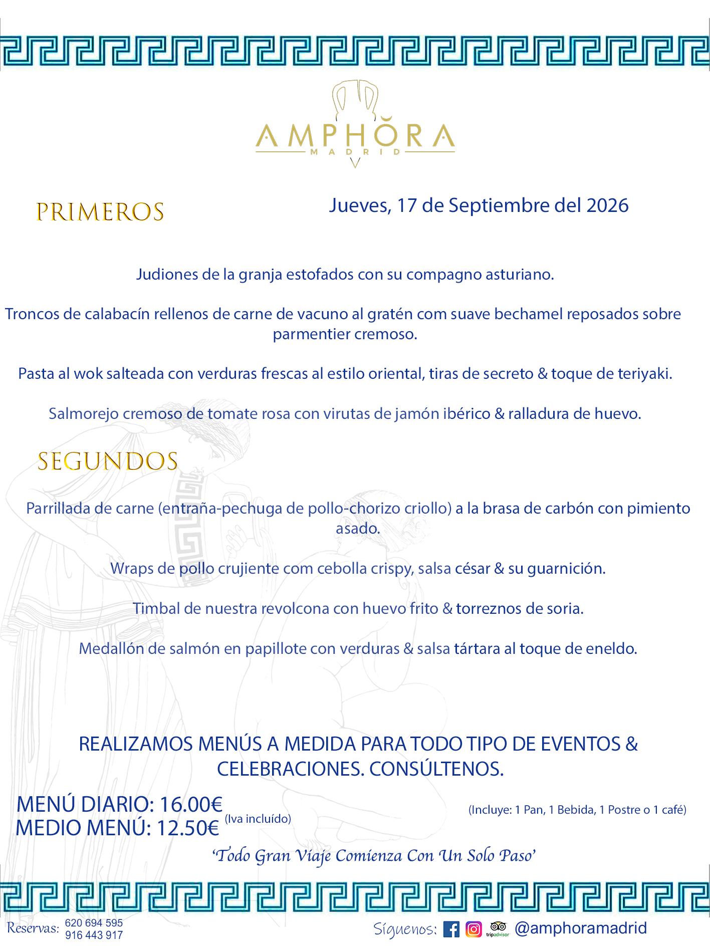 MENÚS DEL DÍA ALCORCÓN MENÚ DEL JUEVES 17 DE SEPTIEMBRE DE DE 2026 MENÚS DIARIOS MEJORES MENÚS RESTAURANTES ALCORCÓN RESTAURANTE AMPHORA TERRAZA EN ALCORCÓN (DISPONEMOS DE UNA GRAN TERRAZA) Av. Leganés, 54 28923 · Alcorcón · Madrid · España. 91 644 39 17 620 694 595 También realizamos menús especiales a medida personalizados a grupos para todo tipo de eventos, como celebraciones, comidas o cenas de empresas, bautizos, bodas, cumpleaños, cenas o comidas de navidad 2023 2024, etc. Consúltenos o visite nuestras excelentes y amplias instalaciones y les prepararemos el menú más ajustado a sus necesidades y presupuesto. #RestaurantesEventos #RestaurantesMenúsCelebraciones #RestaurantesSalonesBodasBautizosComuniones #MenúsEspecialesparaEventosAlcorcón #MenúsCelebracionesAlcorcón #RestaurantesSalonesMenúsEspecialesGrupos #RestaurantesMenúsCumpleaños #ComidasCenasEmpresasAlcorcón #MenúsparaCenasComidasEventosEmpresasMadrid #MejoresTerrazasMadrid #MejorTerrazaAlcorcónMadrid #PresupuestosMenúsBodasComunionesBautizosAlcorcón #RestaurantesSecretosconEncantoMadrid #RestaurantesMenúsCenasComidasGruposEmpresasNavidadesAlcorcon #SalonesComidasCenasEmpresasAlcorcón #MenúsEventos #MenúsBodas #MenúsComuniones #MenúsCumpleaños #MenúsBautizos #MenúsEventosAlcorcón #MenúsBodasAlcorcón #MenúsComunionesAlcorcón #MenúsCumpleañosAlcorcón #MenúsBautizosAlcorcón #MenúsNavidadAlcorcón #MenúsComidasNavidad #MenúsCenasNavidad #SalonesEventosAlcorcón RESTAURANTES ALCORCÓN CELEBRACIONES EVENTOS CUMPLEAÑOS BODAS COMUNIONES BAUTIZOS, MENÚS ESPECIALES A MEDIDA PARA REUNIONES FAMILIARES EVENTOS CELEBRACIONES BODAS COMUNIONES BAUTIZOS EN ALCORCÓN, RESTAURANTES SALONES GRUPOS COMIDAS CENAS EN ALCORCÓN, RESTAURANTES COMIDAS CENAS EMPRESA ALCORCÓN MADRID, MEJORES TERRAZAS ALCORCÓN, MEJOR TERRAZA ALCORCÓN, RESTAURANTES SECRETOS CON ENCANTO EN MADRID, RESTAURANTES MENUS GRUPOS ESPECIALES COMIDAS CENAS EMPRESAS NAVIDADES ALCORCÓN, CONSÚLTE NUESTROS MENÚS A MEDIDA PARA EVENTOS - REALIZAMOS MENÚS A MEDIDA PARA BODAS, COMUNIONES, BAUTIZOS, CUMPLEAÑOS, CENAS COMIDAS DE EMPRESAS, ETC - NUESTRO RESTAURANTE DIPONE DE UNA EXTRAORDINARIA TERRAZA PARA TODO TIPO DE EVENTOS - NUESTROS SALONES INTERIORES SE ADAPTAN A TODO DE EVENTOS, YA SEAN PARTICULARES COMO DE EMPRESAS - RESTAURANTE PREPARADO PARA TODO TIPO DE EVENTOS DE CLIENTES DE LA ZONA SUR SUROESTE DE MADRID COMO ALCORCÓN MÓSTOLES FUENLABRADA VILLAVICIOSA DE ODÓN POZUELO DE ALARCÓN GETAFE LAS ROZAS MAJADAHONDA - UNO DE LOS MEJORES RESTAURANTES DE MADRID PARA COMER O CENAR A LA CARTA O CON NUESTROS MENÚS - CELEBRE CON NOSOTROS SUS REUNIONES FAMILIARES CUMPLEAÑOS BAUTIZOS COMUNIONES BODAS PRESENTACIONES ETC. PUES SERÁN UN ÉXITO - MEJORES RESTAURANTES SALONES CELEBRACIONES EN ALCORCÓN -RESTAURANTES MENUS GRUPOS COMIDAS CENAS REUNIONES EMPRESAS NAVIDADES 2024 ALCORCÓN ZONA SUR MADRID.MENÚS DEL DÍA ALCORCÓN DIARIOS MEJORES MENÚS RESTAURANTES ALCORCÓN RESTAURANTE AMPHORA TERRAZA EN ALCORCÓN (DISPONEMOS DE UNA GRAN TERRAZA)