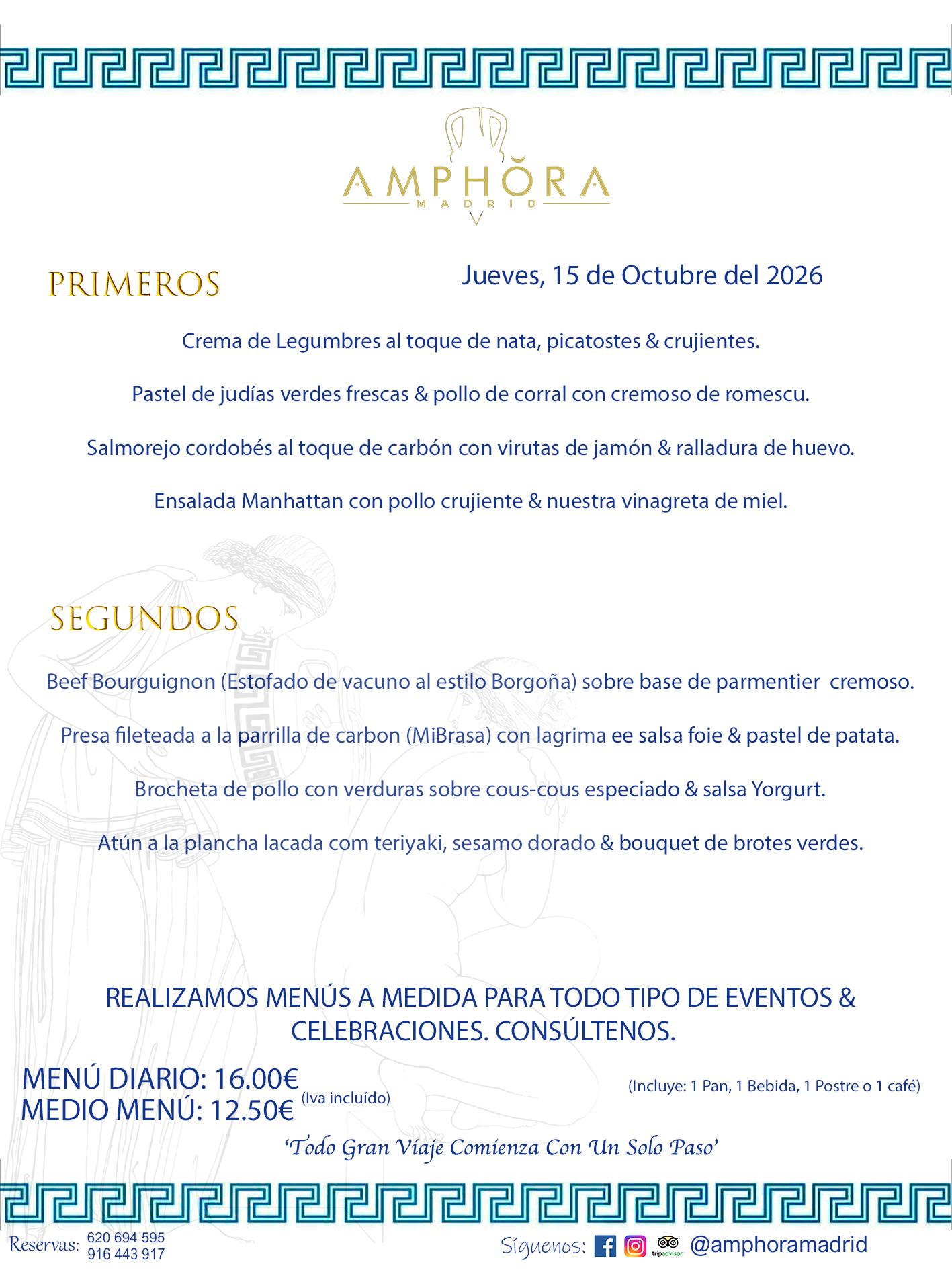 MENÚS DEL DÍA ALCORCÓN MENÚ DEL JUEVES 15 DE OCTUBRE DE DE 2026 MENÚS DIARIOS MEJORES MENÚS RESTAURANTES ALCORCÓN RESTAURANTE AMPHORA TERRAZA EN ALCORCÓN (DISPONEMOS DE UNA GRAN TERRAZA) Av. Leganés, 54 28923 · Alcorcón · Madrid · España. 91 644 39 17 620 694 595 También realizamos menús especiales a medida personalizados a grupos para todo tipo de eventos, como celebraciones, comidas o cenas de empresas, bautizos, bodas, cumpleaños, cenas o comidas de navidad 2023 2024, etc. Consúltenos o visite nuestras excelentes y amplias instalaciones y les prepararemos el menú más ajustado a sus necesidades y presupuesto. #RestaurantesEventos #RestaurantesMenúsCelebraciones #RestaurantesSalonesBodasBautizosComuniones #MenúsEspecialesparaEventosAlcorcón #MenúsCelebracionesAlcorcón #RestaurantesSalonesMenúsEspecialesGrupos #RestaurantesMenúsCumpleaños #ComidasCenasEmpresasAlcorcón #MenúsparaCenasComidasEventosEmpresasMadrid #MejoresTerrazasMadrid #MejorTerrazaAlcorcónMadrid #PresupuestosMenúsBodasComunionesBautizosAlcorcón #RestaurantesSecretosconEncantoMadrid #RestaurantesMenúsCenasComidasGruposEmpresasNavidadesAlcorcon #SalonesComidasCenasEmpresasAlcorcón #MenúsEventos #MenúsBodas #MenúsComuniones #MenúsCumpleaños #MenúsBautizos #MenúsEventosAlcorcón #MenúsBodasAlcorcón #MenúsComunionesAlcorcón #MenúsCumpleañosAlcorcón #MenúsBautizosAlcorcón #MenúsNavidadAlcorcón #MenúsComidasNavidad #MenúsCenasNavidad #SalonesEventosAlcorcón RESTAURANTES ALCORCÓN CELEBRACIONES EVENTOS CUMPLEAÑOS BODAS COMUNIONES BAUTIZOS, MENÚS ESPECIALES A MEDIDA PARA REUNIONES FAMILIARES EVENTOS CELEBRACIONES BODAS COMUNIONES BAUTIZOS EN ALCORCÓN, RESTAURANTES SALONES GRUPOS COMIDAS CENAS EN ALCORCÓN, RESTAURANTES COMIDAS CENAS EMPRESA ALCORCÓN MADRID, MEJORES TERRAZAS ALCORCÓN, MEJOR TERRAZA ALCORCÓN, RESTAURANTES SECRETOS CON ENCANTO EN MADRID, RESTAURANTES MENUS GRUPOS ESPECIALES COMIDAS CENAS EMPRESAS NAVIDADES ALCORCÓN, CONSÚLTE NUESTROS MENÚS A MEDIDA PARA EVENTOS - REALIZAMOS MENÚS A MEDIDA PARA BODAS, COMUNIONES, BAUTIZOS, CUMPLEAÑOS, CENAS COMIDAS DE EMPRESAS, ETC - NUESTRO RESTAURANTE DIPONE DE UNA EXTRAORDINARIA TERRAZA PARA TODO TIPO DE EVENTOS - NUESTROS SALONES INTERIORES SE ADAPTAN A TODO DE EVENTOS, YA SEAN PARTICULARES COMO DE EMPRESAS - RESTAURANTE PREPARADO PARA TODO TIPO DE EVENTOS DE CLIENTES DE LA ZONA SUR SUROESTE DE MADRID COMO ALCORCÓN MÓSTOLES FUENLABRADA VILLAVICIOSA DE ODÓN POZUELO DE ALARCÓN GETAFE LAS ROZAS MAJADAHONDA - UNO DE LOS MEJORES RESTAURANTES DE MADRID PARA COMER O CENAR A LA CARTA O CON NUESTROS MENÚS - CELEBRE CON NOSOTROS SUS REUNIONES FAMILIARES CUMPLEAÑOS BAUTIZOS COMUNIONES BODAS PRESENTACIONES ETC. PUES SERÁN UN ÉXITO - MEJORES RESTAURANTES SALONES CELEBRACIONES EN ALCORCÓN -RESTAURANTES MENUS GRUPOS COMIDAS CENAS REUNIONES EMPRESAS NAVIDADES 2024 ALCORCÓN ZONA SUR MADRID.MENÚS DEL DÍA ALCORCÓN DIARIOS MEJORES MENÚS RESTAURANTES ALCORCÓN RESTAURANTE AMPHORA TERRAZA EN ALCORCÓN (DISPONEMOS DE UNA GRAN TERRAZA)
