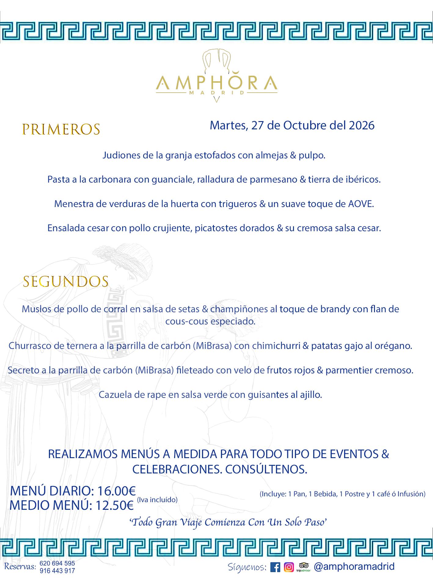 MENÚS DEL DÍA ALCORCÓN MENÚ DEL MARTES 27 DE OCTUBRE DE DE 2026 MENÚS DIARIOS MEJORES MENÚS RESTAURANTES ALCORCÓN RESTAURANTE AMPHORA TERRAZA EN ALCORCÓN (DISPONEMOS DE UNA GRAN TERRAZA) Av. Leganés, 54 28923 · Alcorcón · Madrid · España. 91 644 39 17 620 694 595 También realizamos menús especiales a medida personalizados a grupos para todo tipo de eventos, como celebraciones, comidas o cenas de empresas, bautizos, bodas, cumpleaños, cenas o comidas de navidad 2023 2024, etc. Consúltenos o visite nuestras excelentes y amplias instalaciones y les prepararemos el menú más ajustado a sus necesidades y presupuesto. #RestaurantesEventos #RestaurantesMenúsCelebraciones #RestaurantesSalonesBodasBautizosComuniones #MenúsEspecialesparaEventosAlcorcón #MenúsCelebracionesAlcorcón #RestaurantesSalonesMenúsEspecialesGrupos #RestaurantesMenúsCumpleaños #ComidasCenasEmpresasAlcorcón #MenúsparaCenasComidasEventosEmpresasMadrid #MejoresTerrazasMadrid #MejorTerrazaAlcorcónMadrid #PresupuestosMenúsBodasComunionesBautizosAlcorcón #RestaurantesSecretosconEncantoMadrid #RestaurantesMenúsCenasComidasGruposEmpresasNavidadesAlcorcon #SalonesComidasCenasEmpresasAlcorcón #MenúsEventos #MenúsBodas #MenúsComuniones #MenúsCumpleaños #MenúsBautizos #MenúsEventosAlcorcón #MenúsBodasAlcorcón #MenúsComunionesAlcorcón #MenúsCumpleañosAlcorcón #MenúsBautizosAlcorcón #MenúsNavidadAlcorcón #MenúsComidasNavidad #MenúsCenasNavidad #SalonesEventosAlcorcón RESTAURANTES ALCORCÓN CELEBRACIONES EVENTOS CUMPLEAÑOS BODAS COMUNIONES BAUTIZOS, MENÚS ESPECIALES A MEDIDA PARA REUNIONES FAMILIARES EVENTOS CELEBRACIONES BODAS COMUNIONES BAUTIZOS EN ALCORCÓN, RESTAURANTES SALONES GRUPOS COMIDAS CENAS EN ALCORCÓN, RESTAURANTES COMIDAS CENAS EMPRESA ALCORCÓN MADRID, MEJORES TERRAZAS ALCORCÓN, MEJOR TERRAZA ALCORCÓN, RESTAURANTES SECRETOS CON ENCANTO EN MADRID, RESTAURANTES MENUS GRUPOS ESPECIALES COMIDAS CENAS EMPRESAS NAVIDADES ALCORCÓN, CONSÚLTE NUESTROS MENÚS A MEDIDA PARA EVENTOS - REALIZAMOS MENÚS A MEDIDA PARA BODAS, COMUNIONES, BAUTIZOS, CUMPLEAÑOS, CENAS COMIDAS DE EMPRESAS, ETC - NUESTRO RESTAURANTE DIPONE DE UNA EXTRAORDINARIA TERRAZA PARA TODO TIPO DE EVENTOS - NUESTROS SALONES INTERIORES SE ADAPTAN A TODO DE EVENTOS, YA SEAN PARTICULARES COMO DE EMPRESAS - RESTAURANTE PREPARADO PARA TODO TIPO DE EVENTOS DE CLIENTES DE LA ZONA SUR SUROESTE DE MADRID COMO ALCORCÓN MÓSTOLES FUENLABRADA VILLAVICIOSA DE ODÓN POZUELO DE ALARCÓN GETAFE LAS ROZAS MAJADAHONDA - UNO DE LOS MEJORES RESTAURANTES DE MADRID PARA COMER O CENAR A LA CARTA O CON NUESTROS MENÚS - CELEBRE CON NOSOTROS SUS REUNIONES FAMILIARES CUMPLEAÑOS BAUTIZOS COMUNIONES BODAS PRESENTACIONES ETC. PUES SERÁN UN ÉXITO - MEJORES RESTAURANTES SALONES CELEBRACIONES EN ALCORCÓN -RESTAURANTES MENUS GRUPOS COMIDAS CENAS REUNIONES EMPRESAS NAVIDADES 2024 ALCORCÓN ZONA SUR MADRID.MENÚS DEL DÍA ALCORCÓN DIARIOS MEJORES MENÚS RESTAURANTES ALCORCÓN RESTAURANTE AMPHORA TERRAZA EN ALCORCÓN (DISPONEMOS DE UNA GRAN TERRAZA)
