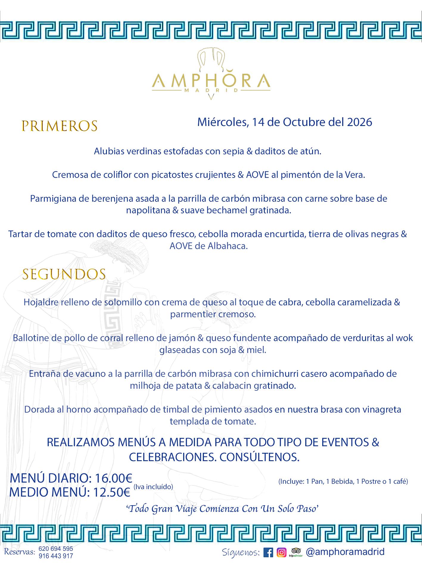 MENÚS DEL DÍA ALCORCÓN MENÚ DEL MIÉRCOLES 14 DE OCTUBRE DE DE 2026 MENÚS DIARIOS MEJORES MENÚS RESTAURANTES ALCORCÓN RESTAURANTE AMPHORA TERRAZA EN ALCORCÓN (DISPONEMOS DE UNA GRAN TERRAZA) Av. Leganés, 54 28923 · Alcorcón · Madrid · España. 91 644 39 17 620 694 595 También realizamos menús especiales a medida personalizados a grupos para todo tipo de eventos, como celebraciones, comidas o cenas de empresas, bautizos, bodas, cumpleaños, cenas o comidas de navidad 2023 2024, etc. Consúltenos o visite nuestras excelentes y amplias instalaciones y les prepararemos el menú más ajustado a sus necesidades y presupuesto. #RestaurantesEventos #RestaurantesMenúsCelebraciones #RestaurantesSalonesBodasBautizosComuniones #MenúsEspecialesparaEventosAlcorcón #MenúsCelebracionesAlcorcón #RestaurantesSalonesMenúsEspecialesGrupos #RestaurantesMenúsCumpleaños #ComidasCenasEmpresasAlcorcón #MenúsparaCenasComidasEventosEmpresasMadrid #MejoresTerrazasMadrid #MejorTerrazaAlcorcónMadrid #PresupuestosMenúsBodasComunionesBautizosAlcorcón #RestaurantesSecretosconEncantoMadrid #RestaurantesMenúsCenasComidasGruposEmpresasNavidadesAlcorcon #SalonesComidasCenasEmpresasAlcorcón #MenúsEventos #MenúsBodas #MenúsComuniones #MenúsCumpleaños #MenúsBautizos #MenúsEventosAlcorcón #MenúsBodasAlcorcón #MenúsComunionesAlcorcón #MenúsCumpleañosAlcorcón #MenúsBautizosAlcorcón #MenúsNavidadAlcorcón #MenúsComidasNavidad #MenúsCenasNavidad #SalonesEventosAlcorcón RESTAURANTES ALCORCÓN CELEBRACIONES EVENTOS CUMPLEAÑOS BODAS COMUNIONES BAUTIZOS, MENÚS ESPECIALES A MEDIDA PARA REUNIONES FAMILIARES EVENTOS CELEBRACIONES BODAS COMUNIONES BAUTIZOS EN ALCORCÓN, RESTAURANTES SALONES GRUPOS COMIDAS CENAS EN ALCORCÓN, RESTAURANTES COMIDAS CENAS EMPRESA ALCORCÓN MADRID, MEJORES TERRAZAS ALCORCÓN, MEJOR TERRAZA ALCORCÓN, RESTAURANTES SECRETOS CON ENCANTO EN MADRID, RESTAURANTES MENUS GRUPOS ESPECIALES COMIDAS CENAS EMPRESAS NAVIDADES ALCORCÓN, CONSÚLTE NUESTROS MENÚS A MEDIDA PARA EVENTOS - REALIZAMOS MENÚS A MEDIDA PARA BODAS, COMUNIONES, BAUTIZOS, CUMPLEAÑOS, CENAS COMIDAS DE EMPRESAS, ETC - NUESTRO RESTAURANTE DIPONE DE UNA EXTRAORDINARIA TERRAZA PARA TODO TIPO DE EVENTOS - NUESTROS SALONES INTERIORES SE ADAPTAN A TODO DE EVENTOS, YA SEAN PARTICULARES COMO DE EMPRESAS - RESTAURANTE PREPARADO PARA TODO TIPO DE EVENTOS DE CLIENTES DE LA ZONA SUR SUROESTE DE MADRID COMO ALCORCÓN MÓSTOLES FUENLABRADA VILLAVICIOSA DE ODÓN POZUELO DE ALARCÓN GETAFE LAS ROZAS MAJADAHONDA - UNO DE LOS MEJORES RESTAURANTES DE MADRID PARA COMER O CENAR A LA CARTA O CON NUESTROS MENÚS - CELEBRE CON NOSOTROS SUS REUNIONES FAMILIARES CUMPLEAÑOS BAUTIZOS COMUNIONES BODAS PRESENTACIONES ETC. PUES SERÁN UN ÉXITO - MEJORES RESTAURANTES SALONES CELEBRACIONES EN ALCORCÓN -RESTAURANTES MENUS GRUPOS COMIDAS CENAS REUNIONES EMPRESAS NAVIDADES 2024 ALCORCÓN ZONA SUR MADRID.MENÚS DEL DÍA ALCORCÓN DIARIOS MEJORES MENÚS RESTAURANTES ALCORCÓN RESTAURANTE AMPHORA TERRAZA EN ALCORCÓN (DISPONEMOS DE UNA GRAN TERRAZA)