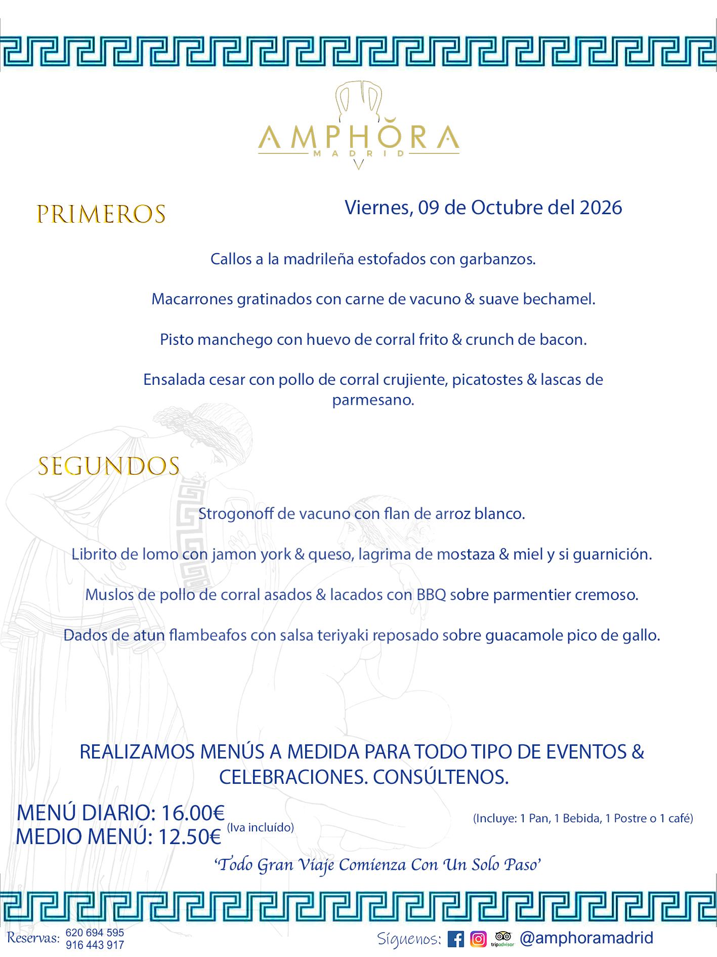 MENÚS DEL DÍA ALCORCÓN MENÚ DEL VIERNES 9 DE OCTUBRE DE DE 2026 MENÚS DIARIOS MEJORES MENÚS RESTAURANTES ALCORCÓN RESTAURANTE AMPHORA TERRAZA EN ALCORCÓN (DISPONEMOS DE UNA GRAN TERRAZA) Av. Leganés, 54 28923 · Alcorcón · Madrid · España. 91 644 39 17 620 694 595 También realizamos menús especiales a medida personalizados a grupos para todo tipo de eventos, como celebraciones, comidas o cenas de empresas, bautizos, bodas, cumpleaños, cenas o comidas de navidad 2023 2024, etc. Consúltenos o visite nuestras excelentes y amplias instalaciones y les prepararemos el menú más ajustado a sus necesidades y presupuesto. #RestaurantesEventos #RestaurantesMenúsCelebraciones #RestaurantesSalonesBodasBautizosComuniones #MenúsEspecialesparaEventosAlcorcón #MenúsCelebracionesAlcorcón #RestaurantesSalonesMenúsEspecialesGrupos #RestaurantesMenúsCumpleaños #ComidasCenasEmpresasAlcorcón #MenúsparaCenasComidasEventosEmpresasMadrid #MejoresTerrazasMadrid #MejorTerrazaAlcorcónMadrid #PresupuestosMenúsBodasComunionesBautizosAlcorcón #RestaurantesSecretosconEncantoMadrid #RestaurantesMenúsCenasComidasGruposEmpresasNavidadesAlcorcon #SalonesComidasCenasEmpresasAlcorcón #MenúsEventos #MenúsBodas #MenúsComuniones #MenúsCumpleaños #MenúsBautizos #MenúsEventosAlcorcón #MenúsBodasAlcorcón #MenúsComunionesAlcorcón #MenúsCumpleañosAlcorcón #MenúsBautizosAlcorcón #MenúsNavidadAlcorcón #MenúsComidasNavidad #MenúsCenasNavidad #SalonesEventosAlcorcón RESTAURANTES ALCORCÓN CELEBRACIONES EVENTOS CUMPLEAÑOS BODAS COMUNIONES BAUTIZOS, MENÚS ESPECIALES A MEDIDA PARA REUNIONES FAMILIARES EVENTOS CELEBRACIONES BODAS COMUNIONES BAUTIZOS EN ALCORCÓN, RESTAURANTES SALONES GRUPOS COMIDAS CENAS EN ALCORCÓN, RESTAURANTES COMIDAS CENAS EMPRESA ALCORCÓN MADRID, MEJORES TERRAZAS ALCORCÓN, MEJOR TERRAZA ALCORCÓN, RESTAURANTES SECRETOS CON ENCANTO EN MADRID, RESTAURANTES MENUS GRUPOS ESPECIALES COMIDAS CENAS EMPRESAS NAVIDADES ALCORCÓN, CONSÚLTE NUESTROS MENÚS A MEDIDA PARA EVENTOS - REALIZAMOS MENÚS A MEDIDA PARA BODAS, COMUNIONES, BAUTIZOS, CUMPLEAÑOS, CENAS COMIDAS DE EMPRESAS, ETC - NUESTRO RESTAURANTE DIPONE DE UNA EXTRAORDINARIA TERRAZA PARA TODO TIPO DE EVENTOS - NUESTROS SALONES INTERIORES SE ADAPTAN A TODO DE EVENTOS, YA SEAN PARTICULARES COMO DE EMPRESAS - RESTAURANTE PREPARADO PARA TODO TIPO DE EVENTOS DE CLIENTES DE LA ZONA SUR SUROESTE DE MADRID COMO ALCORCÓN MÓSTOLES FUENLABRADA VILLAVICIOSA DE ODÓN POZUELO DE ALARCÓN GETAFE LAS ROZAS MAJADAHONDA - UNO DE LOS MEJORES RESTAURANTES DE MADRID PARA COMER O CENAR A LA CARTA O CON NUESTROS MENÚS - CELEBRE CON NOSOTROS SUS REUNIONES FAMILIARES CUMPLEAÑOS BAUTIZOS COMUNIONES BODAS PRESENTACIONES ETC. PUES SERÁN UN ÉXITO - MEJORES RESTAURANTES SALONES CELEBRACIONES EN ALCORCÓN -RESTAURANTES MENUS GRUPOS COMIDAS CENAS REUNIONES EMPRESAS NAVIDADES 2024 ALCORCÓN ZONA SUR MADRID.MENÚS DEL DÍA ALCORCÓN DIARIOS MEJORES MENÚS RESTAURANTES ALCORCÓN RESTAURANTE AMPHORA TERRAZA EN ALCORCÓN (DISPONEMOS DE UNA GRAN TERRAZA)
